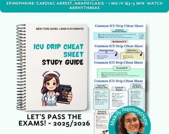May include: A spiral-bound study guide titled "ICU Drip Cheat Sheet Study Guide" with an illustration of a nurse. The guide is accompanied by a sheet with medical information. Text includes "Let's Pass The Exams! - 2025/2026".