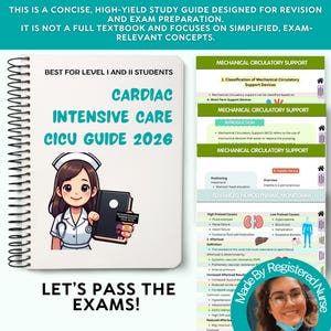 May include: A spiral-bound study guide titled Cardiac Intensive Care CICU Guide 2026, featuring a cartoon nurse illustration. The cover includes text about exam preparation and student levels. Beside it are several pages detailing mechanical circulatory support.