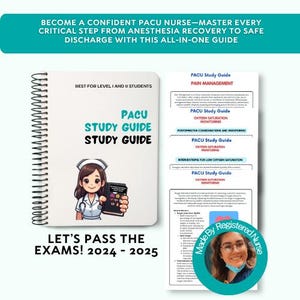 May include: A spiral-bound study guide titled "PACU Study Guide" with a cartoon nurse illustration. The guide includes the text "Let's Pass the Exams! 2024-2025" and a section on pain management.