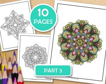 Part 3- Advanced Mandala For Meditative Coloring: 10 Mindfulness Coloring Pages For Inner Peace, PDF files ready to print