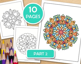 Part 2-Easy Mandalas For Meditative Coloring- Book 2: 10 Mindfulness Coloring Pages For Inner Peace, PDF files ready to print