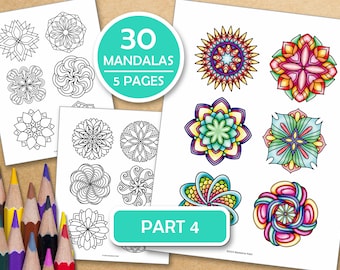 Part 4- Mandalas for Meditative Coloring - Book 2: 5 Pages with 6 Mandalas Each, 30 Mandalas To Color. PDF files ready to print
