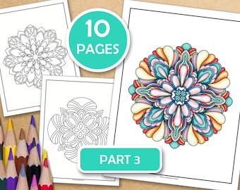 Part 3-Mandalas For Meditative Coloring - Book 2: 10 Mindfulness Coloring Pages For Inner Peace, PDF files ready to print