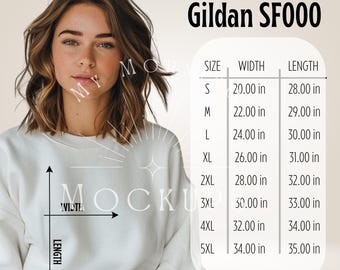 May include: A woman wearing a white sweatshirt, with a size chart for Gildan SF000 apparel. The chart displays sizes S to 5XL, with width and length measurements in inches. The text "MOCKUP" is partially visible on the sweatshirt.
