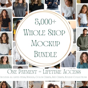 Whole Shop Mockup Bundle Entire Library Gildan 18000 Mockup Comfort Colors, Bella Canvas Gildan Sport Tek Size Chart Color Chart Mock-Ups