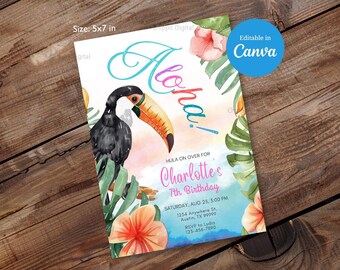 May include: A colorful invitation card with a toucan illustration, tropical flowers, and the word "Aloha!". The invitation is for Charlotte's 7th birthday, with event details and the text "Editable in Canva". The card measures 5x7 inches.