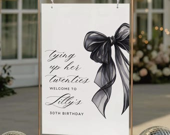 Shes Tying up her Twenties 30th Birthday Sign, Black Bow Invite, 30th Birthday Invite, Coquette Birthday, Instant Download