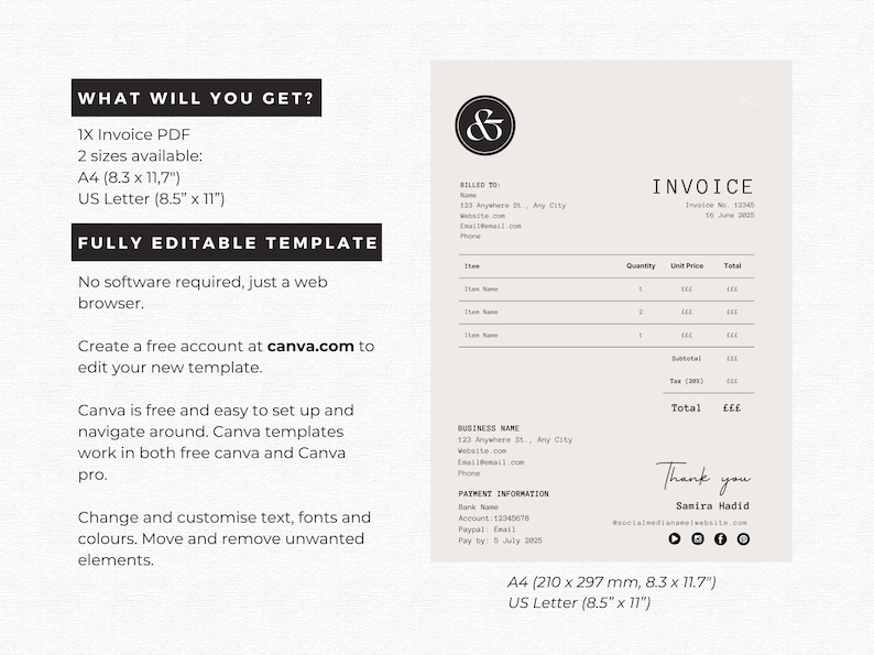 May include: A black and white invoice template with the text "FULLY EDITABLE TEMPLATE" and "WHAT WILL YOU GET?"  The template is available in two sizes: A4 (8.3 x 11.7 inches) and US Letter (8.5 x 11 inches).