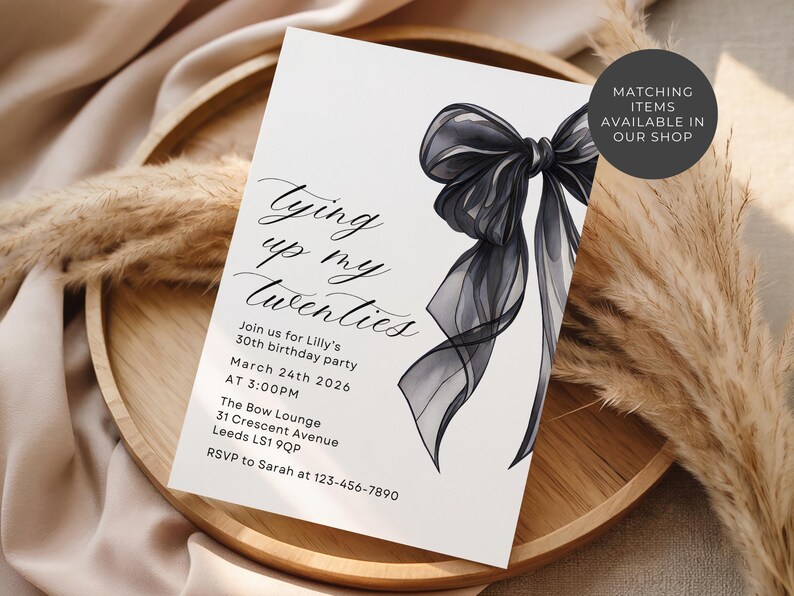 Shes Tying up her Twenties 30th Birthday Sign, Black Bow Invite, 30th Birthday Invite, Coquette Birthday, Instant Download image 8