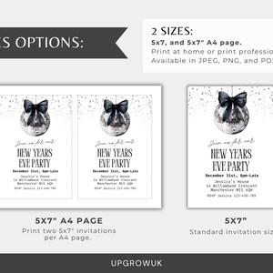 May include: New Year's Eve party invitations in two sizes: 5x7 inches and 5x7 inches A4 page. The design features a silver disco ball with a black bow, and the text "New Years Eve Party". Includes event details and RSVP information.