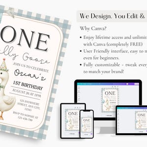 May include: An invitation design for a first birthday party. The invitation features a cartoon goose holding a balloon, with text that reads "ONE Silly Goose" and party details. The design is displayed on various digital devices.