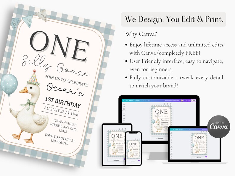 May include: An invitation design for a first birthday party. The invitation features a cartoon goose holding a balloon, with text that reads "ONE Silly Goose" and party details. The design is displayed on various digital devices.