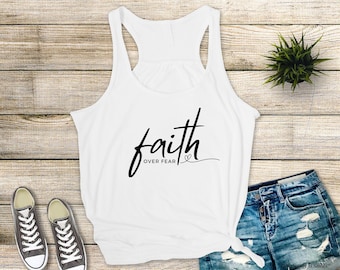 Faith Over Fear Womens Tank Top • Faith Based Shirt • Flowy Racerback Faith Tank Top