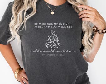 Camiseta con cita de Santa Catalina de Siena, regalo para enfermeras católicas, Comfort Colors®