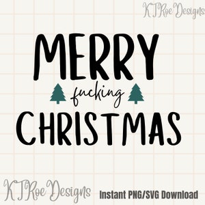 Frohe Weihnachten PNG SVG Schimpfwort digitaler download, Sublimation, Cricut, Humor für Erwachsene