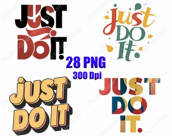 Just Do It,logotipo,clipart,png,diseño de camiseta,estilo graffiti,ilustración vectorial,DigitalNoraArts