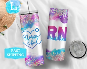 Custom #NurseLife RN Tumbler, Personalized Affirmation Gift for Nurse Appreciation Week, RN Graduation Gift Her, Nurse Travel Cup with Lid