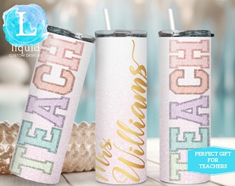 Personalized TEACH Teacher Gift, Custom Name Teacher Cup Travel Mug for Teacher Appreciation, Pastel Glitter Skinny Tumbler Teacher Gifts