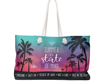 Vibe Weekender Bag ""Summer is a State of Mind"""