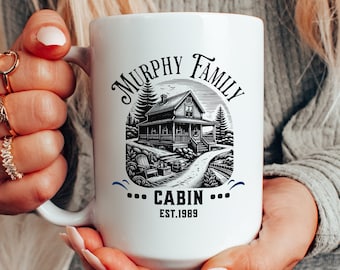 Custom Family Cabin Mug Personalized Cabin Coffee Mug Family Vacation Gift Cabin Family Reunion Mug Cabin Trip Gift Family Cabin Decor Mug