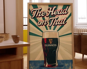 Ierse pub muurkunst | Grappige Guinness-poster | Het hoofd daarop | Digitale downloadafdruk | Ierse humor | Ierse posters |
