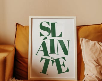 Sláinte | Irish Cheers| Print | Green Stacked Text | Pub Wall Art | Pub Poster | Ireland | (Digital Download)