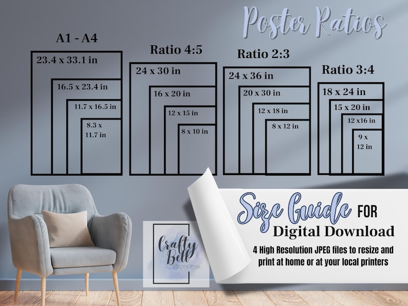 May include: A poster size guide with black rectangular frames showing different aspect ratios and dimensions in inches. The guide includes sizes for A1-A4, 4:5, 2:3, and 3:4 ratios. Text on the guide reads "Size Guide FOR Digital Download."