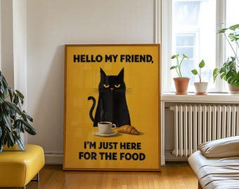 Hello My Friend Cat Poster | Funny Cat Coffee Art | Cat Print | Digital Download | Moody Cat