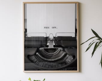 Feck Off | Irish Slang Print | Vintage Typewriter Art | Funny | Typewriter |(Digital Download)