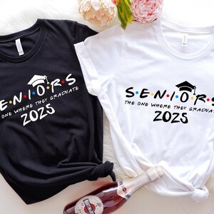 Seniors The One Where They Graduate 2025 Shirt, Senior 2025 Shirt, Class Of 2025 Shirt, Graduation Gifts, Graduation 2025 T-Shirt