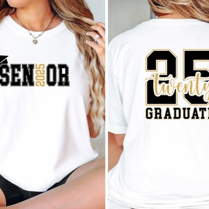Senior Class Of 2025 Shirt, Senior 2025 Sweatshirt, Graduation 2025 T-Shirt, Graduation Gifts, 2025 Graduate Shirt, 2025 Graduation Shirt