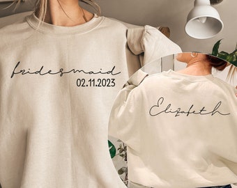 Personalized Bridesmaid Sweatshirt Bridesmaid Gifts Wedding Day Maid of Honor Gifts Bridesmaid Proposal Bachelorette Party Gifts A1476
