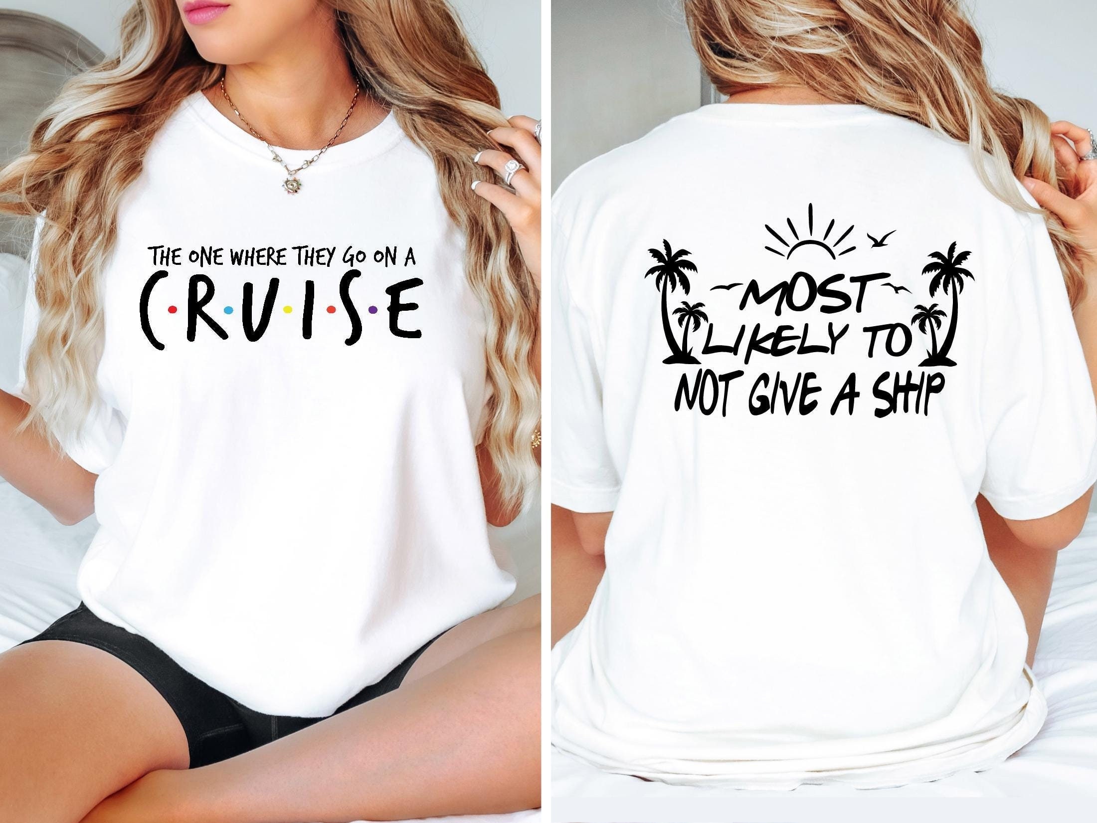 The One Where They On A Cruise, Family Vacation Shirts, Most Likely To Cruise Shirt, Cruise Squad Shirt, Custom Matching Cruise Crew Shirt