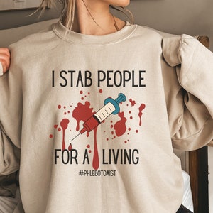Phlebotomist Sweatshirt, Halloween Phlebotomist Sweatshirt, Spooky Phlebotomist Sweatshirt, Phlebotomist Gift, PBT, PTC, CPT, Phlebotomy