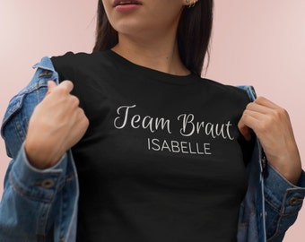 Personalized JGA Shirt Custom Text Team Braut Bride Crew Damen TShirt JGA Frauen Your Words Bachelorette Party Shirt Slimfit Cotton S- 3XL