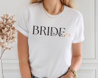 BRIDE to be Shirt Bridal Party Crew JGA T-Shirt Bachelorette Tee XS - 2XL Unisex Cotton Customizable