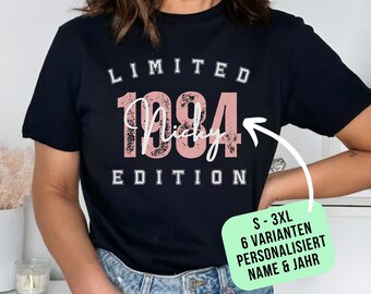 Geburtstag Shirt Limited Edition Geburtsjahr personalisiert Jahrgang Geschenk 18. 20. 21. 30. 40. 50. Geburtstag