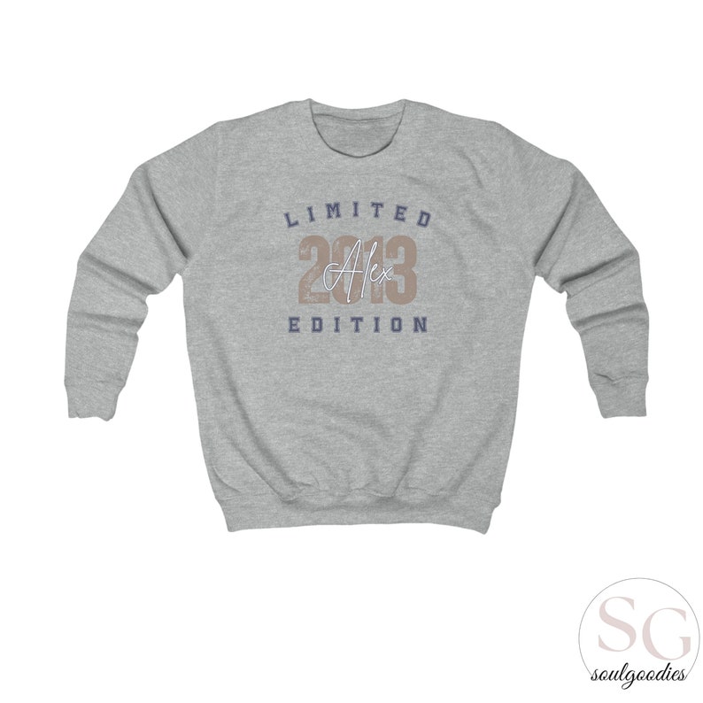 Personalized Children's Teenager Sweatshirt Limited Edition Child Teenager Birthday Jumper Custom Name Gift Daughter Son Present Birthday Heather Grey