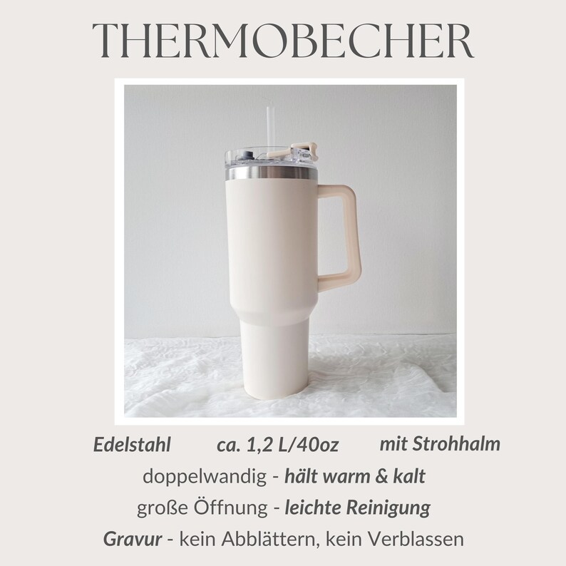 May include: A white stainless steel travel mug with a lid and a straw. The mug has a handle and is double-walled to keep drinks hot or cold. It holds 40 ounces or 1.2 liters. The text on the image reads "Thermobecher, Edelstahl, ca. 1,2 L/40oz, mit Strohhalm, doppelwandig - h&auml;lt warm & kalt, gro&szlig;e &Ouml;ffnung - leichte Reinigung, Gravur - kein Abbl&auml;ttern, kein Verblassen."