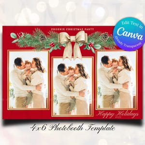 May include: A red 4x6 photobooth template with three photo frames. The top features a festive design with pine branches, berries, and a gold bow. The text reads "PHOENIX CHRISTMAS PARTY" and "Happy Holidays 2023". A Canva edit circle is in the top right.