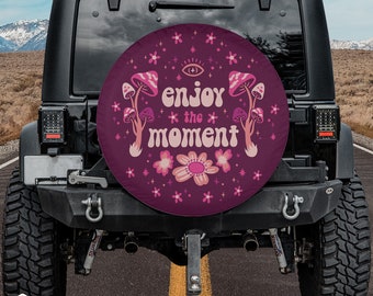 Psychedelic Mushroom & Daisy Spare Tire Cover "Enjoy the Moment" fits Jeeps, Broncos, SUVs | Free US Shipping | No Backup Camera Option