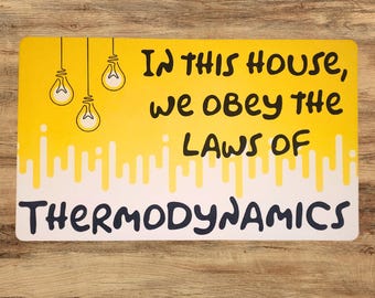 Funny Thermodynamics Polyester Doormat, Classic Quote Inspired by the Simpsons, Welcome Mat, Housewarming Gift, Home Decor