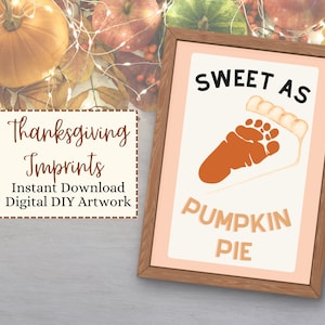 Thanksgiving Footprint Art: Pumpkin Pie Keepsake (Digital Download)