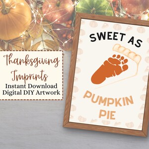 Thanksgiving Footprint Art: Pumpkin Pie Keepsake (Digital Download)