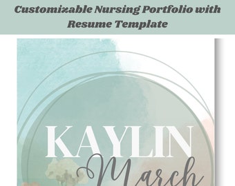 Puede incluir: Una plantilla de currículum de cartera de enfermería personalizable con un fondo de acuarela con un diseño floral. La plantilla incluye el nombre "Kaylin March" y el título "SN RN".