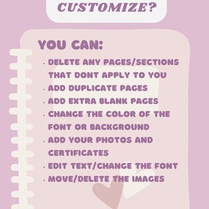 May include: A pink and white notebook with a spiral binding. The notebook has a pink heart on the front and the text "WHAT CAN I CUSTOMIZE?" and "YOU CAN:" followed by a list of customization options.