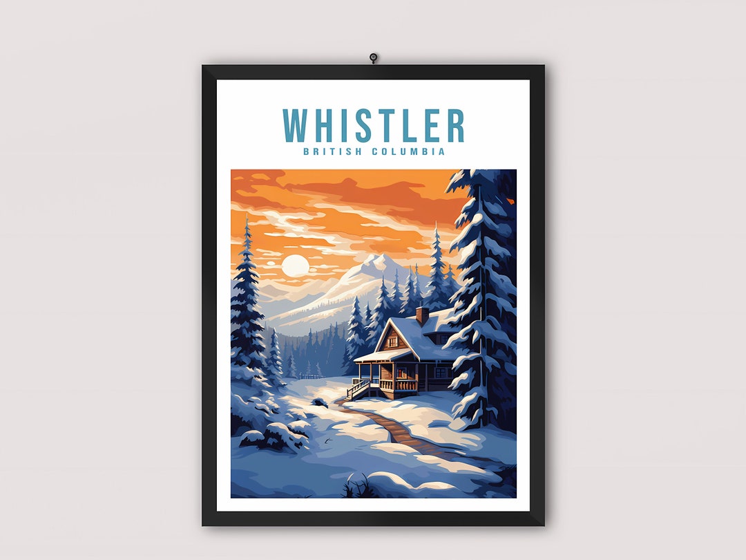 Whistler Travel Print Wall Art Whistler Wall Hanging Gift Art Lovers