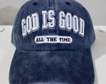 God is Good All The Time Baseball Hat. Jesus Hat. Adjustable Blue Hat. Washed Cap. Christian Gift. God is Good. Jesus Loves You Hat