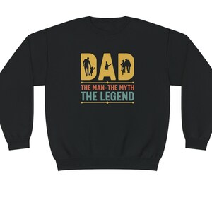 Dad Sweatshirt, Dad The Man The Myth The Legend Sweater, Fathers Day Gift, Christmas Gift For Dad, Xmas Gift For Father, Great Dad Sweater
