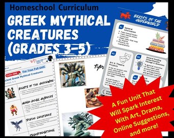 May include: Homeschool curriculum for grades 3-5 on Greek mythical creatures. The colorful printable includes information on beasts of the underworld, human-animal hybrids, divine creatures, and transformational creatures. The unit includes art, drama, online suggestions, and more.